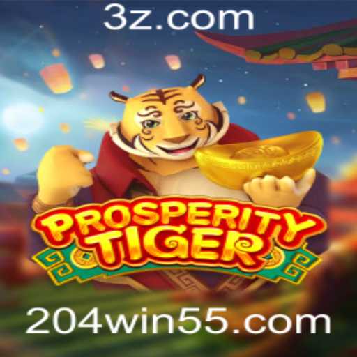 Descubra o Fascinante Mundo de 'ProsperityTiger' no 204win.net